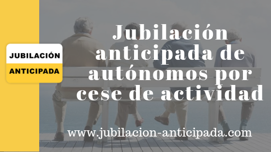 jubilacion anticipada autónomo